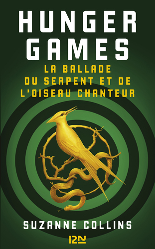 Afficher "Hunger Games : La ballade du serpent et de l'oiseau chanteur"